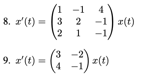 1 -1 2 8. x(t) 4 -1 ) x(t) 3 2 1 9. I(t) = 3 4 -2 -1 î) (0)