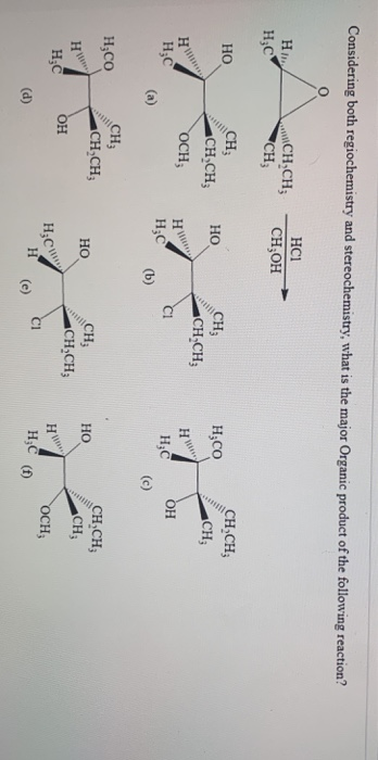 Considering both regiochemistry and stereochemistry, what is the major Organic product of the following reaction? Ні H,C CH,C