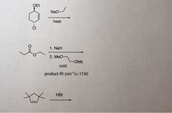 NaO- heat 1. Nah in 2. MeO- OMs cold product IR (cm*)= 1740 on HBO