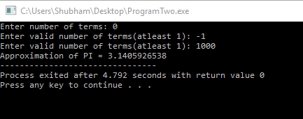 CAUsersShubham\Desktop ProgramTwo.exe Enter number of terms: 0 Enter valid number of terms (atleast 1): -1 Enter valid number