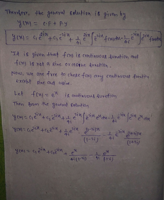 Therefore, the general solution is given by You = c.ft P.y You = ce the in sein in fronde 14 en fain fantan ain -in + I 41 42