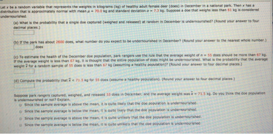 Let x be a random variable that represents the weights in kilograms (kg) of healthy adult female deer (does) in December in a