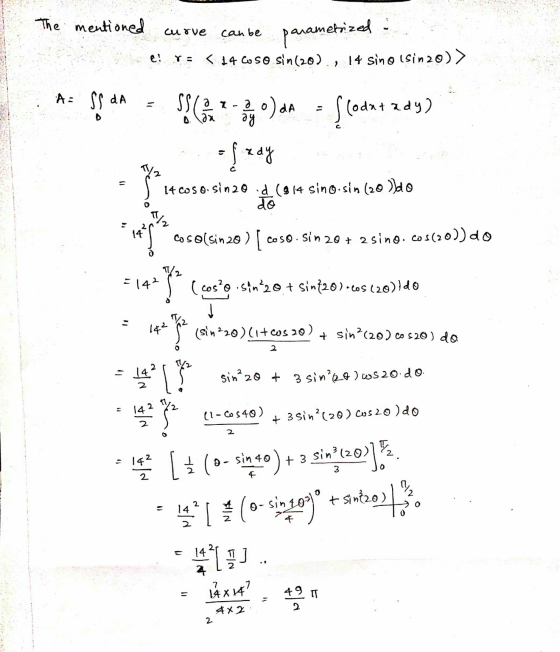 The mentioned curve can be parametrized rs <14 Coso sin(20), 14 sino Isin20) > A: SS DA SCP-40)A - ſlodat ady) he S bers 14 C