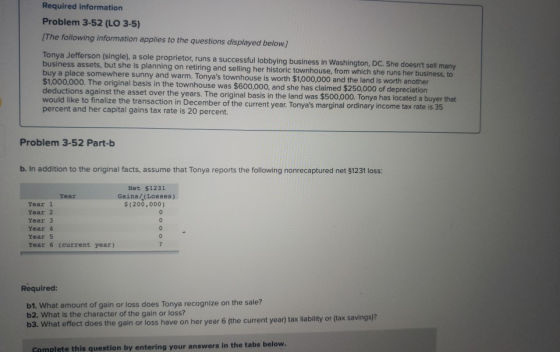 Required information Problem 3-52 (LO 3-5) [The following information applies to the questions displayed below.) Tonya Jeffer