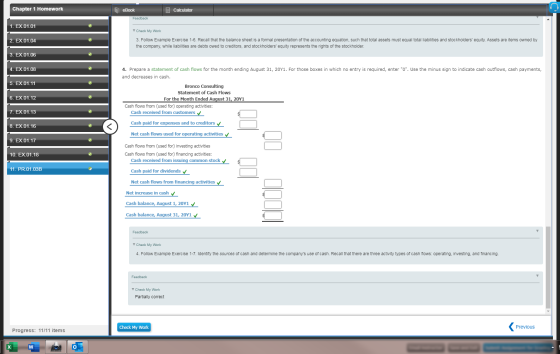 Chapter 1 Homework • Calculator eBook Feedback 1. EX.01.01 Check My Work 2. EX.01.04 3. Follow Example Exercise 1-6. Recall t