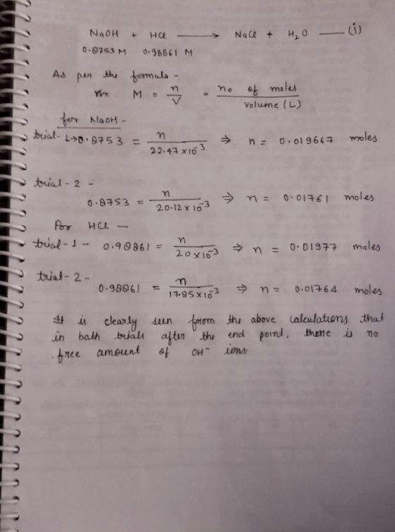 Nace & H₂O i NaOH + He - 0.0753 0.98661 M As per the formula W M = 7 - no of moles volume (L) for trial- NaOH- .8753 = n= 0.0