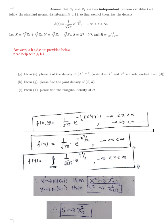 Assume that Z1 and 22 are two independent random variables that follow the standard normal distribution N(0,1), so that each