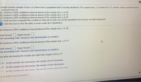 simple random sample of size n is drawn from a population that is normally distributed. The sample mean, X. is found to be 11