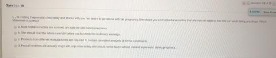 a Question 18 of 25 x Question 18 4 points Save Answ Jis visiting the prenatal clinic today and shares with you her desire to