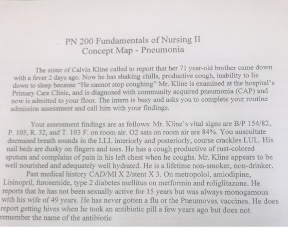 PN 200 Fundamentals of Nurs ing II Concept Map - Pneumonia The sister of Calvin Kline called to report that her 71 year-old b