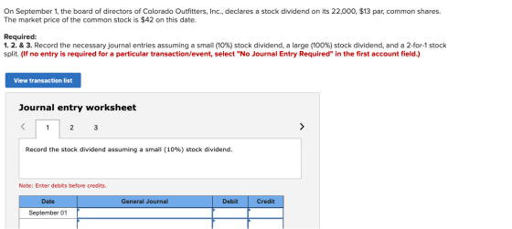 On September 1, the board of directors of Colorado Outfitters, Inc., declares a stock dividend on its 22,000, $13 par, common