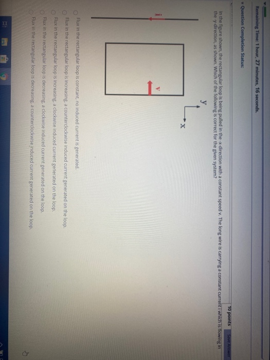 Remaining Time: 1 hour, 27 minutes, 16 seconds. Question Completion Status: 10 points Save Answer In the figure shown, the re