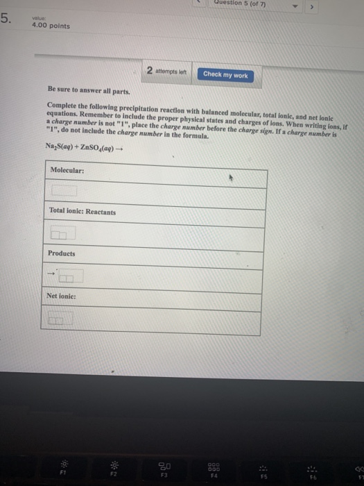 USUH UI) value 4.00 points 2 attempts left Check my work Be sure to answer all parts. Complete the following precipitation re