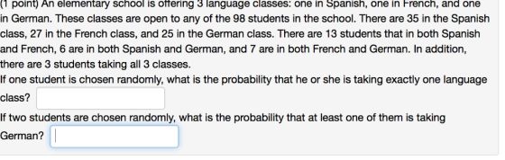 (1 point) An elementary school is oftering 3 language classes: one in Spanish, one in French, and one in German. These classe