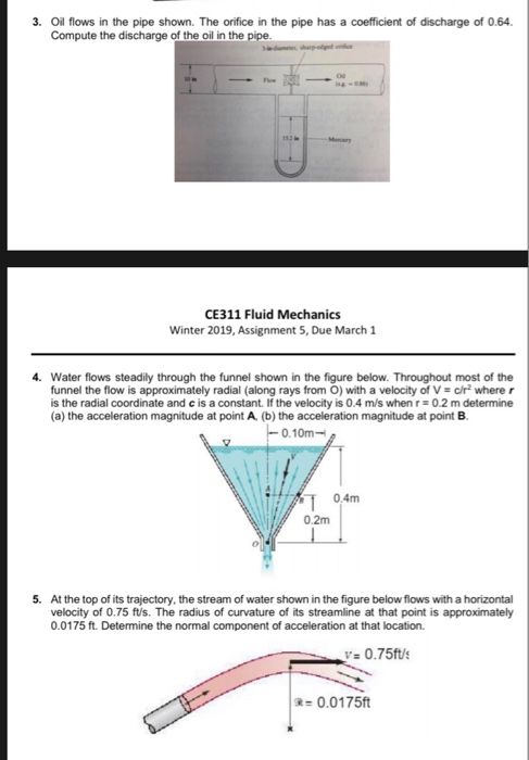 3. Oil flows in the pipe shown. The orifice in the pipe has a coefficient of discharge of 0.64. Compute the discharge of the