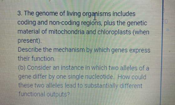 3. The genome of living organisms includes coding and non-coding regions, plus the genetic material of mitochondria and chlor