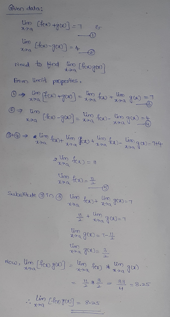 Given data: tim (fex +gou] 27a = lim xta [foxo-g(x)] = 4 lim Need to find [foo gos] foom limit properties, frow- lim lim a>a