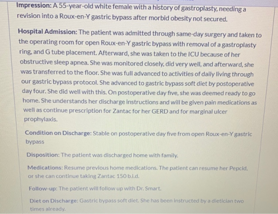Impression: A 55-year-old white female with a history of gastroplasty, needing a revision into a Roux-en-Y gastric bypass aft
