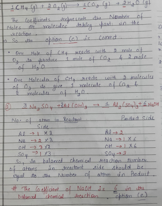 ICHY (g) + 20 (9) 1 (0 (g) + 2H₂0 lg The Coefficients represents the Nomber of Moles or molecules taking part in the reaction