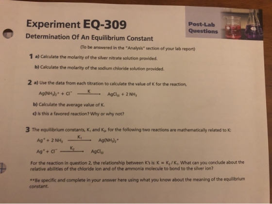 Experiment EQ-309 Post-Lab Questions Determination Of An Equilibrium Constant (To be answered in the Analysis section of yo