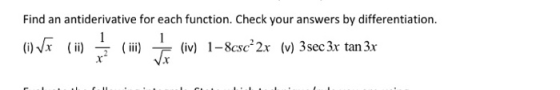 Find an antiderivative for each function. Check your answers by differentiation. = (iv) 1-8csc 2x (v) 3 sec 3x tan 3x (0)