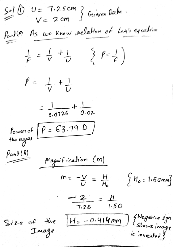 Sol 0 U = 7.25cm } breiwen Darla Ve 2 cm Pant(m) As we know relation of lens equation $ - 4+1 {p=f) pa + v ch + 0.0725 0.02