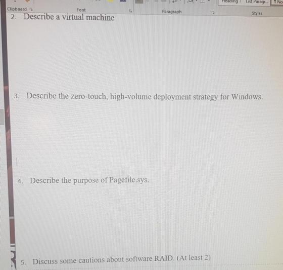Heading List Paragr... Clipboard Font 2. Describe a virtual machine Paragraph Styles 3. Describe the zero-touch, high-volume