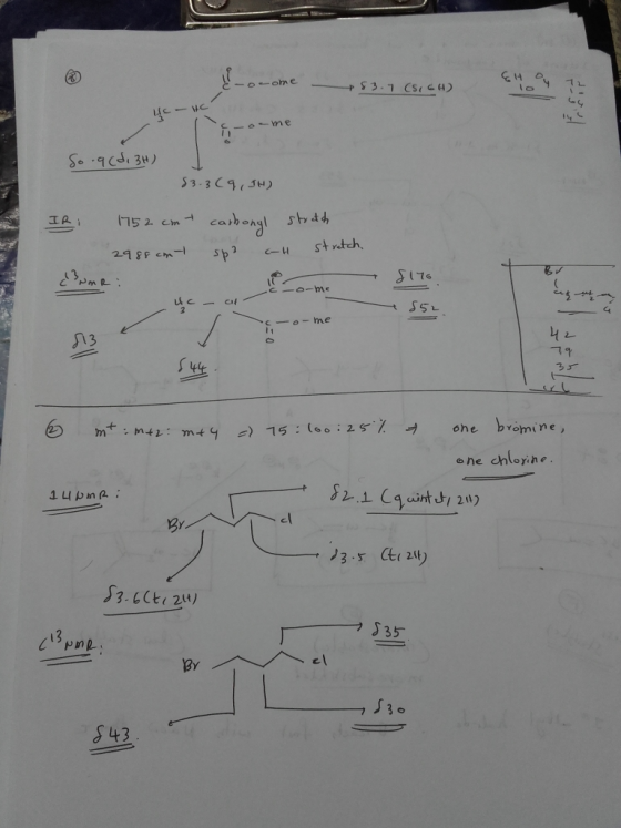 CH -ome - + $3.7 CSI C4) HC HC ome So.q(d, 3H) 83.369, JH) IR 1752 cm - carbonyl stretch 2988 cont spa H stretch. WAR: o me n