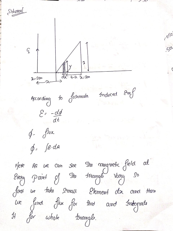 Solution 1.050 -501 1 u 2--20m dx 4-2 2-200 According to formula Induced amf & -do at &- flux 0 - 16.dA can see The gnetic fi