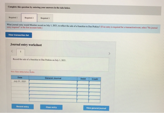 Complete this question by entering your answers in the tabs below. Required 1 Required 2 Required What journal entry would Mo