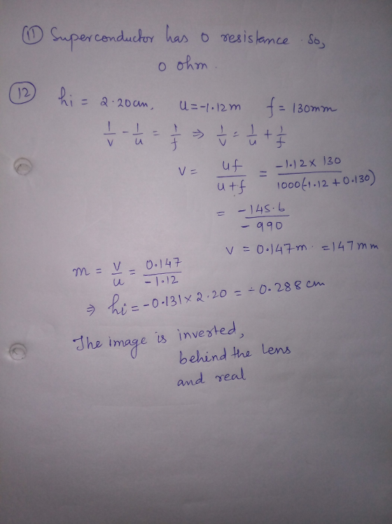 ② Superconductor has o resistance. So, o ohm J2 hi = 2.20 cm, ť - 1 = 1 U=-1.12m 1-1 f = 130mm > tu + f v= uf - 1.12 x 130 ut