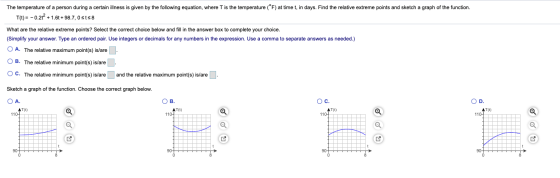 The temperature of a person during a certain illness is given by the following equation, where T is the temperature (°F) at t