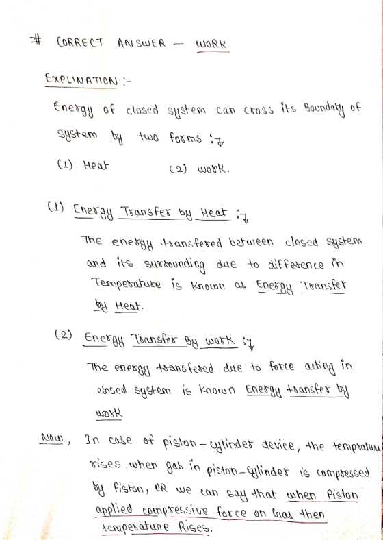 CORRECT AN SWEA WORK EXPLINATION - Energ of closed system can cross its Boundaty System bytwo for ms Cа) Нeat 2wo (1) Energy