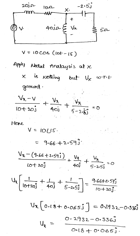 zojs -2.53 10-22 X + 421 V ديمه Va. Ž 5.2 V = 10 COD (lot-15) Apply Nodal Analaysis af x. x is Nothing but Ux wirt ground Va-