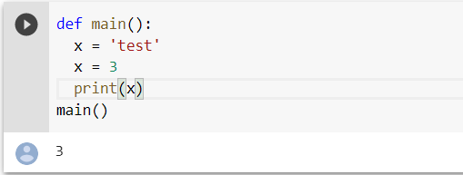 def main(): X = test X = 3 print(x) main() 3