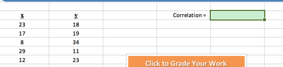 Correlation 18 19 34 23 17 29 12 23 Click to Grade Your Work