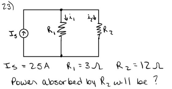 23 vis Is Ri Rz Is = 25 A R,= 3r R2=122 Power absorbed by R₂ will be ?