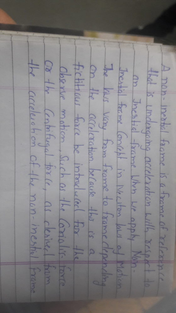A nah- inesthal faame is a rame of velesnc same to tramed an the acelexation belause thi s a ay he acielesoh on of the man ineshal frane