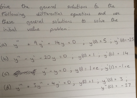 rivete general solutions ts ar Followa elifFerential hese geralsoluhoatto solve nbal vale problem Rquahons and use the 20 y (