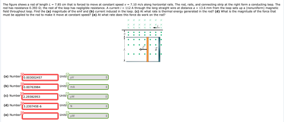 The figure shows a rod of length L = 7.85 cm that is forced to move at constant speed v = 7.10 m/s along horizontal rails. Th