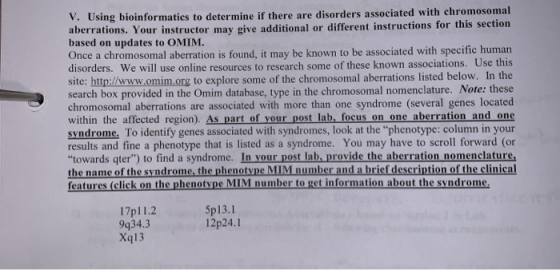 V. Using bioinformaties to determine if there are disorders associated with chromosomal aberrations. Your instructor may give