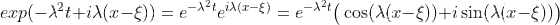 exp(t+i-)) ete-) = et (cos(A(-0)+i sin(A(r-) -12t