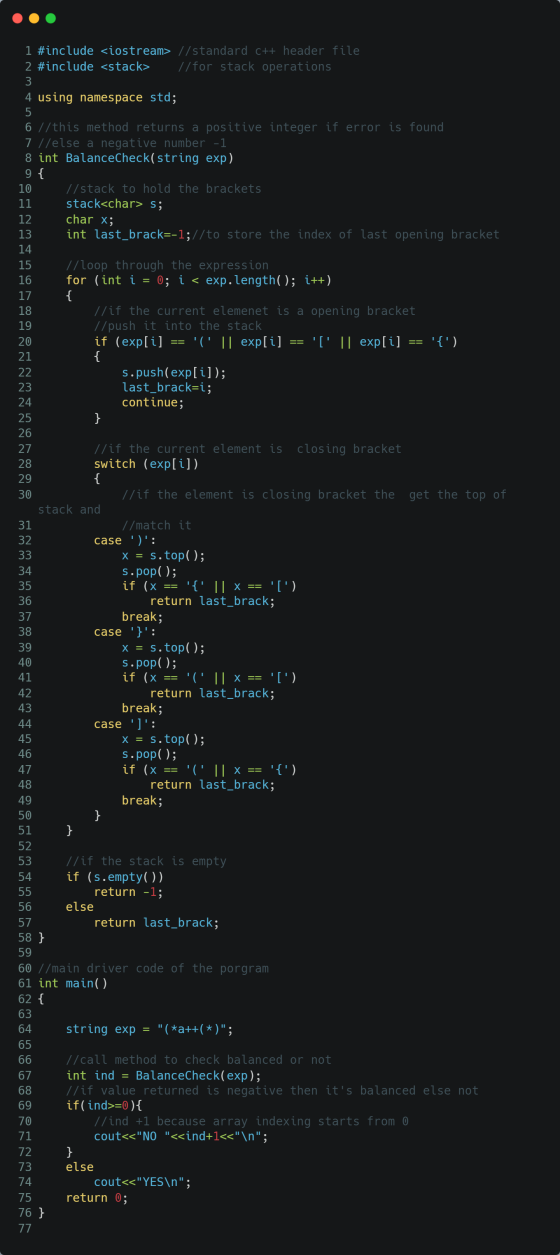 char x; { 1 #include <iostream> //standard c++ header file 2 #include <stack> //for stack operations 3 4 using namespace std;