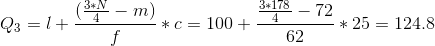 Q_3 = l+\frac{(\frac{3*N}{4}-m)}{f} *c= 100+\frac{\frac{3*178}{4}-72}{62}*25=124.8