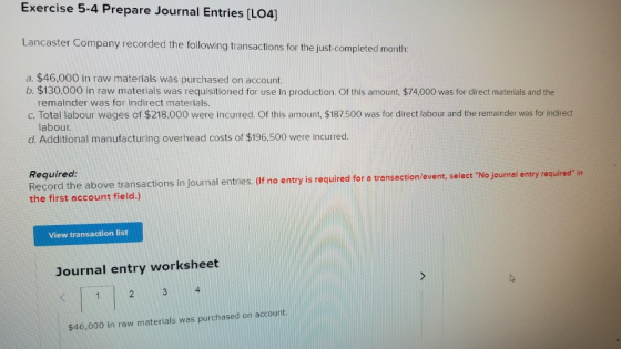Exercise 5-4 Prepare Journal Entries (L04) Lancaster Company recorded the following transactions for the just completed month