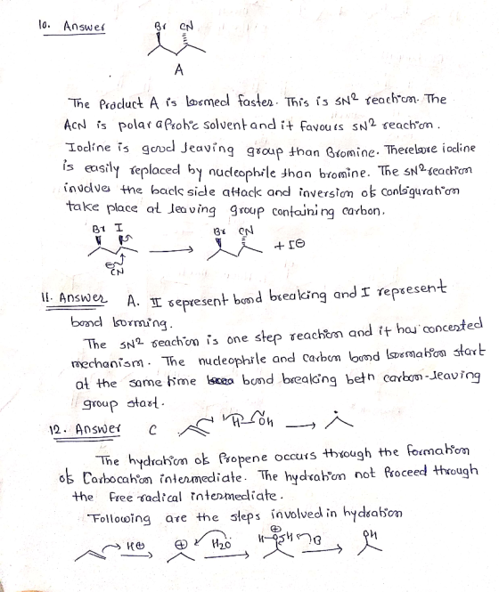 10. Answer B7 CNET A The Product A is formed fastes. This is sN 2 reachcn. The ACN is polar a prohºc solvent and it favours S