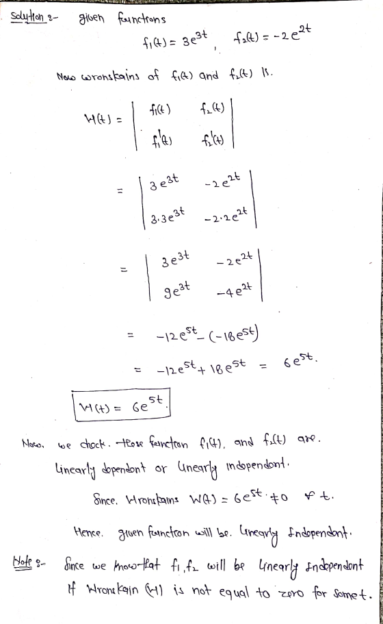 WAPEWA E solution a given functions filt) = 3e3+ falt) = -2e2t Now wronskains of filt) and falt) is. fict) forte) Wita -2826