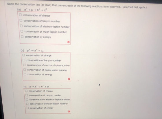 Name the conservation law (or laws) that prevent each of the following reactions from occurring. (Select all that apply.) (a)
