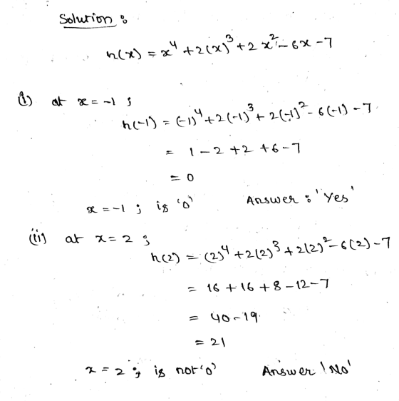 Solution & n(x) = x + 2(x²+2x768-7 at 8-1S H(-1)=63+2(-13²*20-13²-6(-1) -7 1-2 +2 +6-7 FO Answer: Yes x = -1 ; it til at 2