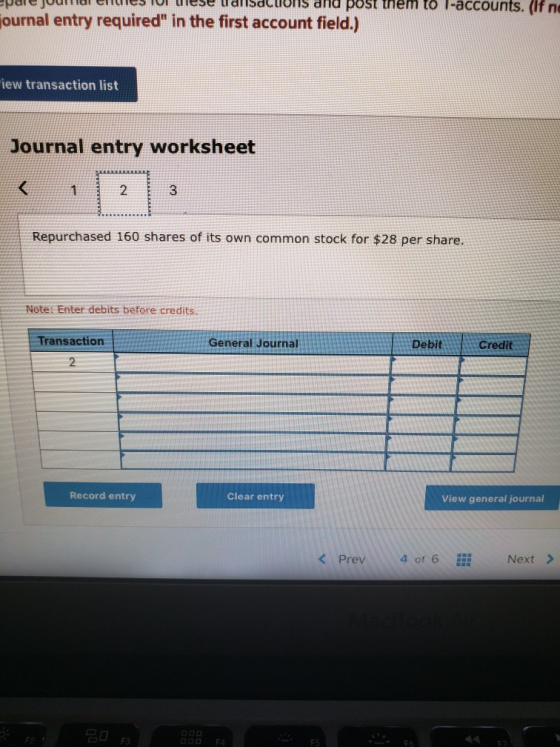 WOIC VUITTO CHICO IVI UIESE UIsadors du post them to T-aCCOUNTS. It ournal entry required in the first account field.) iew t